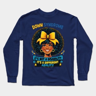 Down Syndrome It's Not A Disability It's A Different Ability Afro Hair Women Long Sleeve T-Shirt